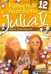 Okładka książki Pamiętnik nastolatki 12. Julia V Beata Andrzejczuk