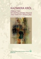 Żebractwo we współczesnej Polsce jako kwestia społeczna