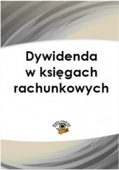 Okładka książki Dywidenda w księgach rachunkowych Magdziarz Grzegorz