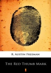 Okładka książki The Red Thumb Mark Austin Freeman R.