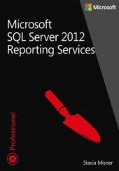 Okładka książki Microsoft SQL Server 2012 Reporting Services Tom 1 i 2 Misner Stacia