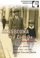 Okładka książki Skarbonka od Ludwika Gogulski Andrzej, Pawlak Kazimierz