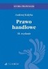 Okładka książki Prawo handlowe. Wydanie 18 Andrzej Kidyba