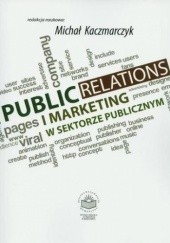 Okładka książki Public Relations i marketing w sektorze publicznym Michał Kaczmarczyk