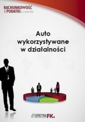 Okładka książki Auto wykorzystywane w działalności Katarzyna Trzpioła