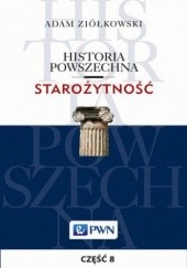 Okładka książki Historia powszechna. Starożytność. Część 8 Adam Ziółkowski