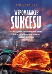 Okładka książki Wspomagacze sukcesu Janusz Kozioł