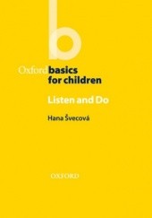 Okładka książki Listen & Do - Oxford Basics Hana, Svecova