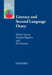 Okładka książki Literacy and Second Language Oracy - Oxford Applied Linguistics Bigelow Elaine;, Kit, Hansen Martha;, Tarone