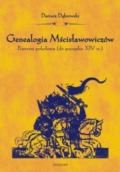 Okładka książki Genealogia Mścisławowiczów Dariusz Dąbrowski