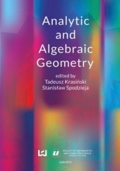 Okładka książki Analytic and Algebraic Geometry Tadeusz Krasiński, Spodzieja Stanisław