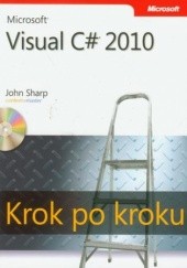 Okładka książki Microsoft Visual C# 2010 Krok po kroku Sharp John