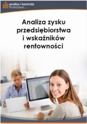 Okładka książki Analiza zysku przedsiębiorstwa i wskaźników rentowności Jakub Kornacki