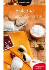 Bolonia i Emilia-Romania. Travelbook. Wydanie 1