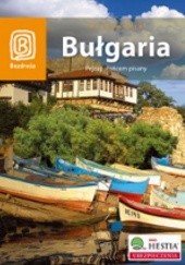 Okładka książki Bułgaria. Pejzaż słońcem pisany (wydanie II) Robert Sendek