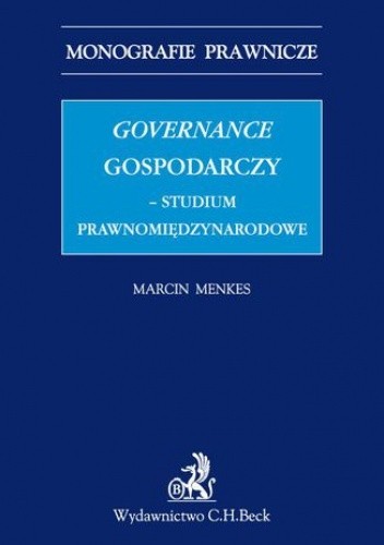 Governance gospodarczy – studium prawnomiędzynarodowe pdf chomikuj