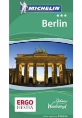 Okładka książki Berlin. Udany weekend. Wydanie 2 praca zbiorowa