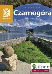 Okładka książki Czarnogóra. Fiord na Adriatyku. Wydanie 4 Nadażdin Draginja, Maciej Niedźwiecki