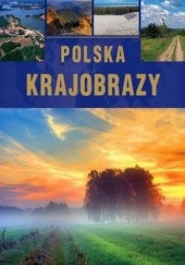 Okładka książki Polska. Krajobrazy Sławomir Kobojek