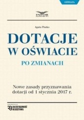 Okładka książki Dotacje oświatowe po zmianach Agata Piszko