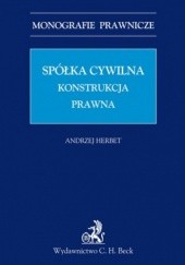 Okładka książki Spółka cywilna. Konstrukcja prawna Herbet Andrzej