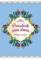 Okładka książki Poradnik pani domu. Praktyczne wskazówki Katarzyna Zioła-Zemczak