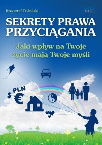 Okładka książki Sekrety prawa przyciągania Krzysztof Trybulski