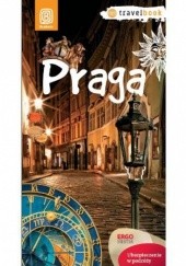 Okładka książki Praga. Travelbook. Wydanie 1 Izabela Krausowa-Żur, Aleksander Strojny