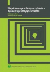 Okładka książki Współczesne problemy zarządzania  dylematy i propozycje rozwiązań Fimińska-Banaszyk Roma