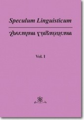 Okładka książki Speculum Linguisticum   Vol. 1 Jan Wawrzyńczyk