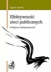 Okładka książki Efektywność sieci publicznych. Podejście wielopoziomowe Austen Agata
