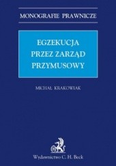 Okładka książki Egzekucja przez zarząd przymusowy Michał Krakowiak
