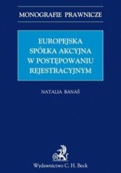 Europejska spółka akcyjna w postępowaniu rejestrowym