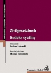 Okładka książki Kodeks cywilny Zivilgesetzbuch Łubowski Dariusz, Mrodzinsky Thomas