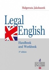Okładka książki Legal English. Handbook and Workbook Jakubaszek Małgorzata