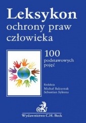 Okładka książki Leksykon ochrony praw człowieka Julia Kapelańska-Pręgowska, Oktawian Nawrot