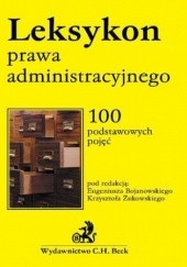 Okładka książki Leksykon prawa administracyjnego Eugeniusz Bojanowski, Żukowski Krzysztof