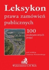 Okładka książki Leksykon prawa zamówień publicznych. 100 podstawowych pojęć Andrzej Powałowski