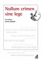 Okładka książki Nullum crimen sine lege Sepioło Iwona