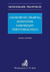 Okładka książki Osobowość prawna jednostek samorządu terytorialnego