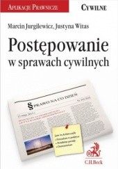 Okładka książki Postępowanie w sprawach cywilnych Witas Justyna, Konrad Jurgilewicz Marcin