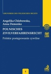 Polnisches Zivilverfahrensrecht. Polskie postępowanie cywilne. Band 4