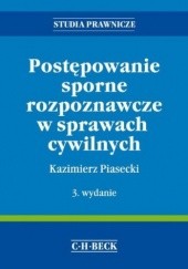 Okładka książki Postępowanie sporne rozpoznawcze w sprawach cywilnych Kazimierz Piasecki