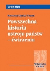 Okładka książki Powszechna historia ustroju państw-ćwiczenia Marzena Lipska-Toumi