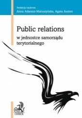 Okładka książki Public relations w jednostce samorządu terytorialnego Anna Adamus-Matuszyńska, Austen Agata