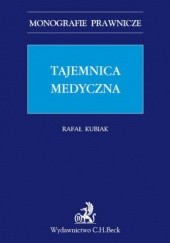 Okładka książki Tajemnica medyczna Kubiak Rafał