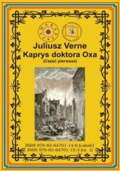 Okładka książki Kaprys doktora Oxa. Część pierwsza Juliusz Verne