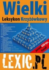 Okładka książki Wielki Leksykon Krzyżówkowy LEXIC.PL Stachowska Katarzyna, Marek Stachowski