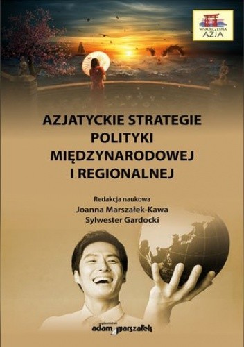 Azjatyckie strategie polityki międzynarodowej i regionalnej chomikuj pdf