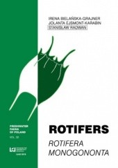 Okładka książki Rotifers. Rotifera Monogononta Ejsmont-Karabin Jolanta, Stanisław Radwan, Bielańska-Grajner na